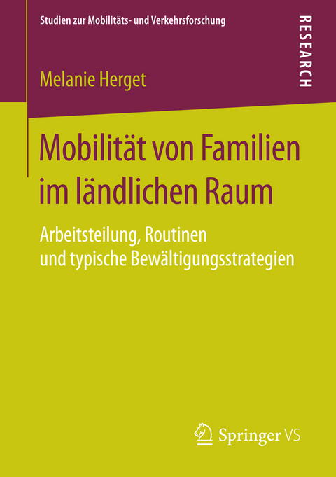 Mobilit&auml;t von Familien im l&auml;ndlichen Raum - Melanie Herget