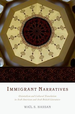 Immigrant Narratives -  Wail S. Hassan