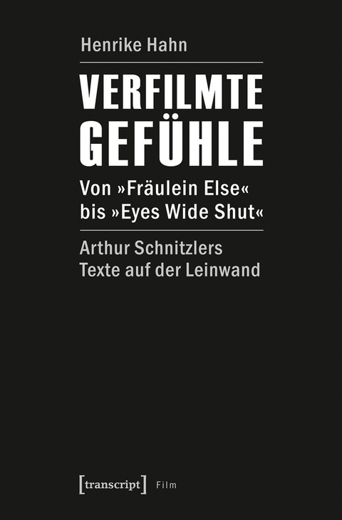 Verfilmte Gef&uuml;hle - Henrike Hahn