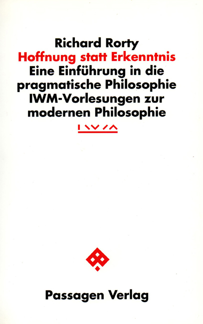 Hoffnung statt Erkenntnis - Richard Rorty