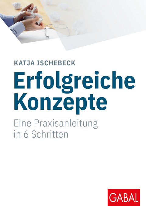 Erfolgreiche Konzepte - Katja Ischebeck