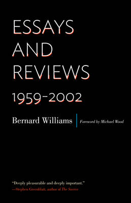 Essays and Reviews - Bernard Williams
