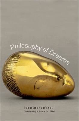 Philosophy of Dreams - Christoph Turcke
