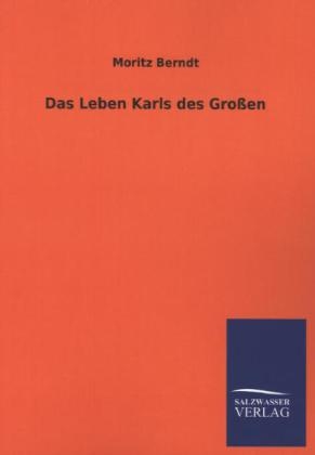 Das Leben Karls des Großen