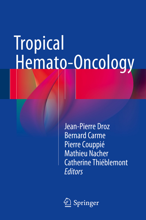Tropical Hemato-Oncology - 