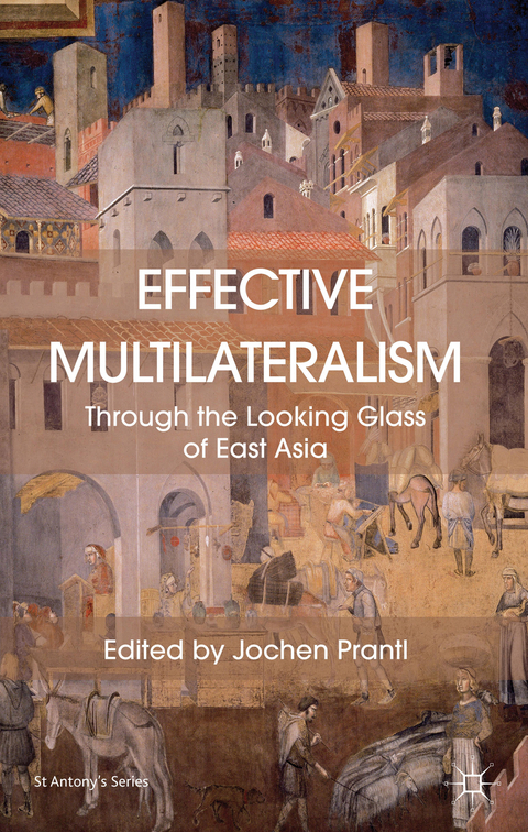 Effective Multilateralism - Jochen Prantl