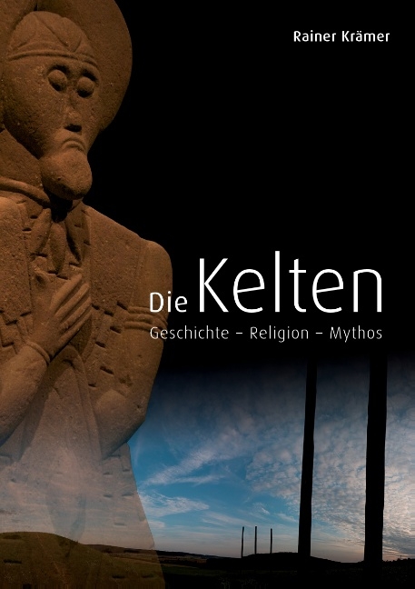 Die Kelten - Rainer Kr&auml;mer