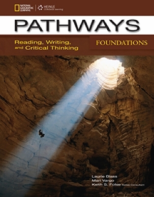 Pathways: Reading, Writing, and Critical Thinking Foundations with Online Access Code - Mari Vargo, Laurie Blass, Fettig Cyndy