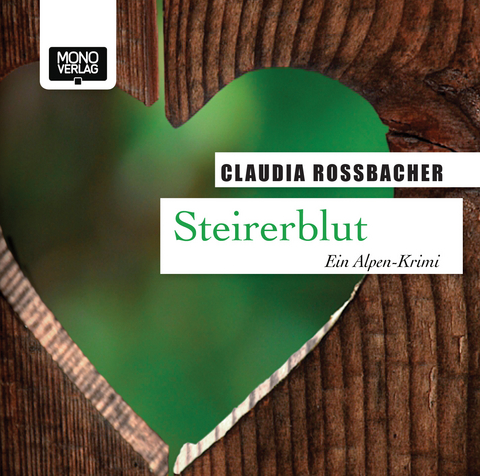 Steirerblut - Claudia Rossbacher