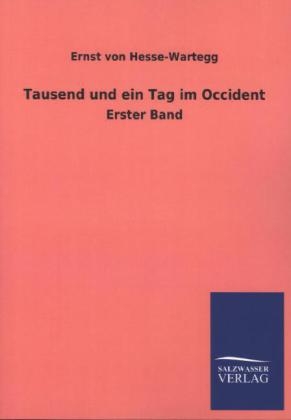 Tausend und ein Tag im Occident
