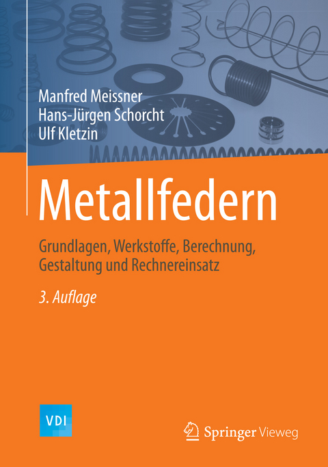 Metallfedern -  Manfred Meissner,  Hans-J&uuml;rgen Schorcht,  Ulf Kletzin