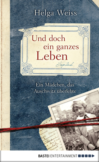 Und doch ein ganzes Leben