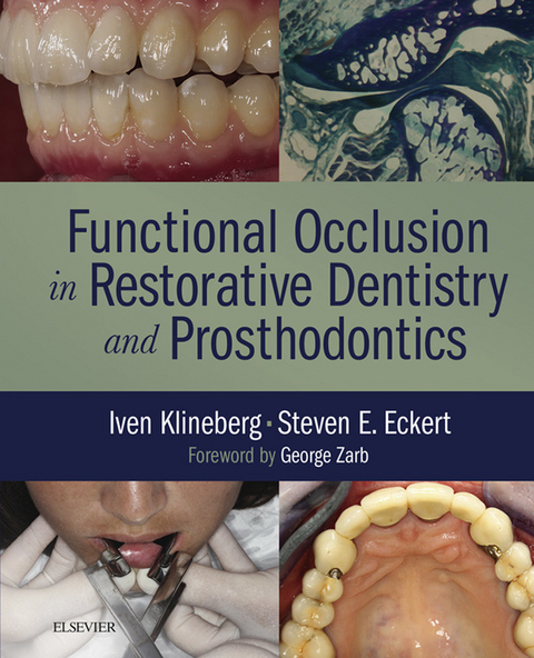 Functional Occlusion in Restorative Dentistry and Prosthodontics E-Book -  Iven Klineberg,  Steven Eckert