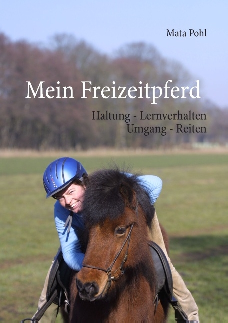 Mein Freizeitpferd - Mata Pohl