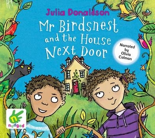 Mr Birdsnest and the House Next Door