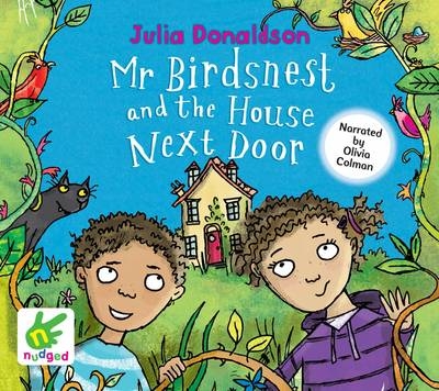 Mr Birdsnest and the House Next Door - Julia Donaldson