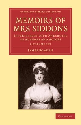 Memoirs of Mrs Siddons 2 Volume Set - James Boaden