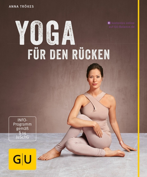 Yoga f&uuml;r den R&uuml;cken - Anna Tr&ouml;kes