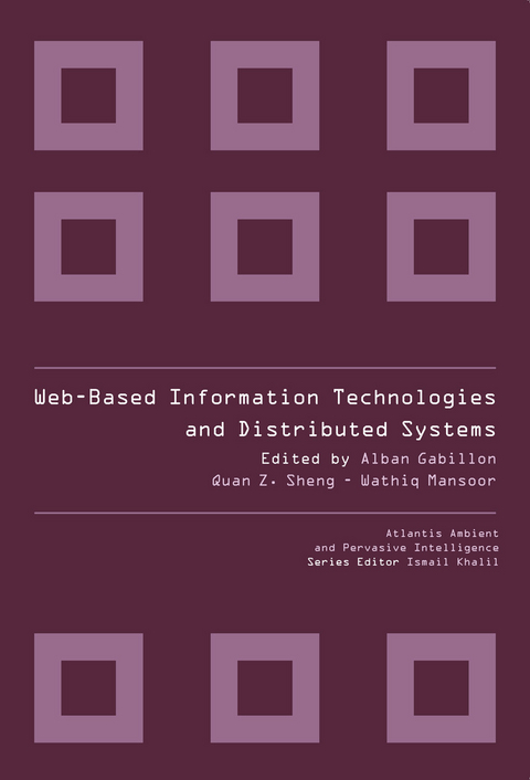 WEB-BASED INFORMATION TECHNOLOGIES AND DISTRIBUTED SYSTEMS - Quan Z Sheng