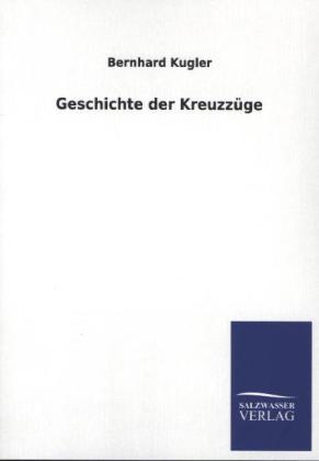 Geschichte der KreuzzÃ¼ge