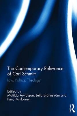 Contemporary Relevance of Carl Schmitt