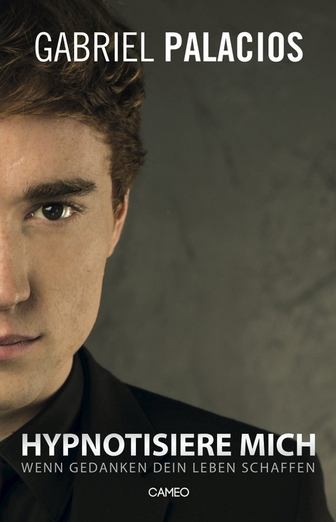 Hypnotisiere mich - Gabriel Palacios
