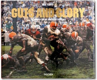 Guts & Glory. The Golden Age of American Football