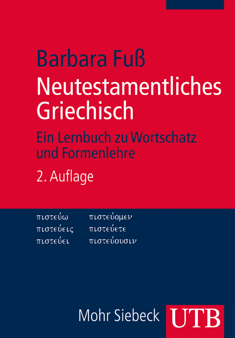 Neutestamentliches Griechisch - Barbara Fu&szlig;