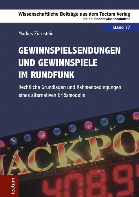 Gewinnspielsendungen und Gewinnspiele im Rundfunk - Markus Z&uuml;rnstein