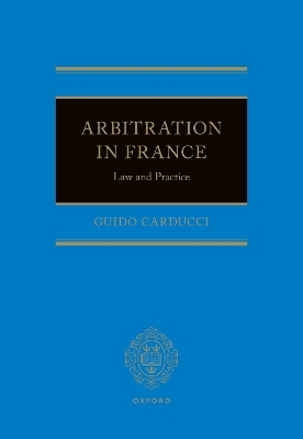 Arbitration in France - Guido Carducci