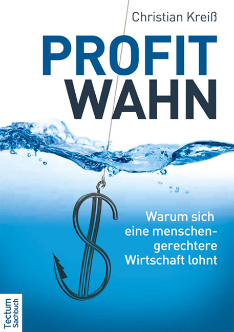 Profitwahn - Christian Krei&szlig;
