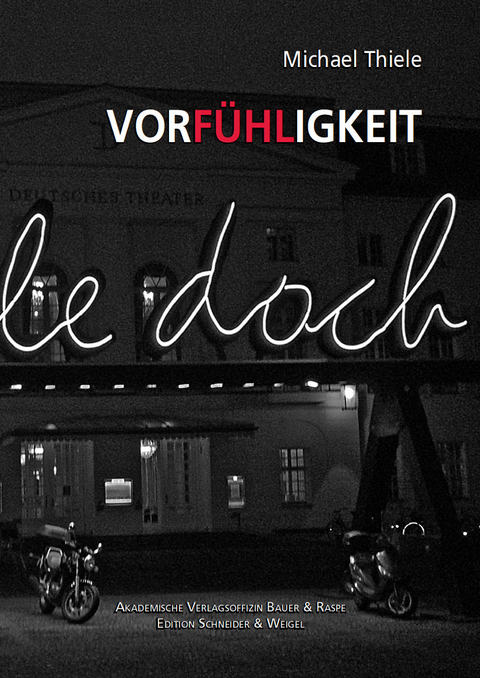 Vorf&uuml;hligkeit - Michael Thiele