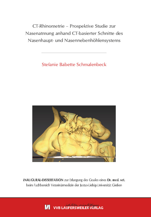 CT-Rhinometrie &ndash; Prospektive Studie zur Nasenatmung anhand CT-basierter Schnitte des Nasenhaupt- und Nasennebenh&ouml;hlensystems - Stefanie Babette Schmalenbeck