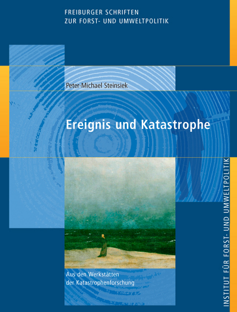 Ereignis und Katastrophe - Peter-Michael Steinsiek