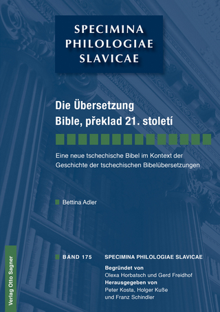 Die Übersetzung Bible, překlad 21. století. Eine neue tschechische Bibel im Kontext der Geschichte der tschechischen Bibelübersetzungen