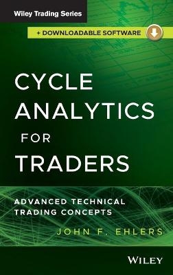 Cycle Analytics for Traders, + Downloadable Software - John F. Ehlers