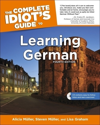The Complete Idiot's Guide to Learning German, 4E - Alicia Muller, Stephan Muller