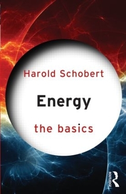 Energy: The Basics - Harold Schobert