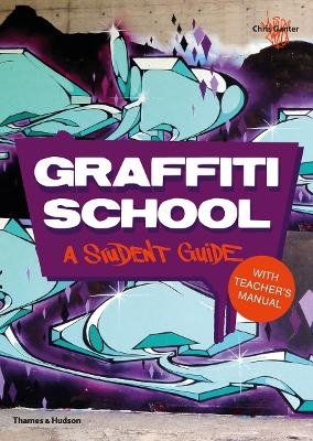 Graffiti School - Chris Ganter