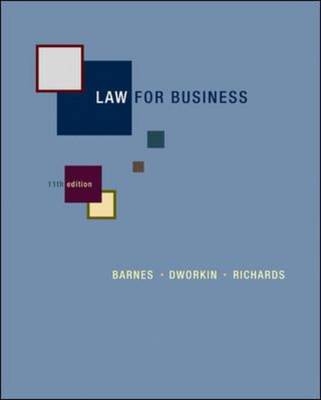 Law for Business - A. James Barnes, Terry M. Dworkin, Eric Richards