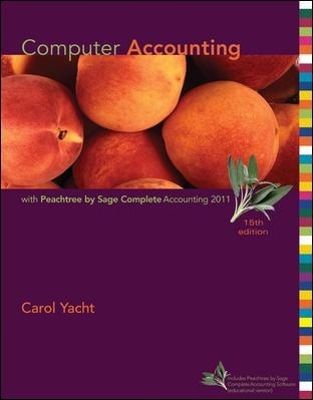 Computer Accounting with Peachtree by Sage Complete Accounting 2011 - Carol Yacht,  Peachtree Software