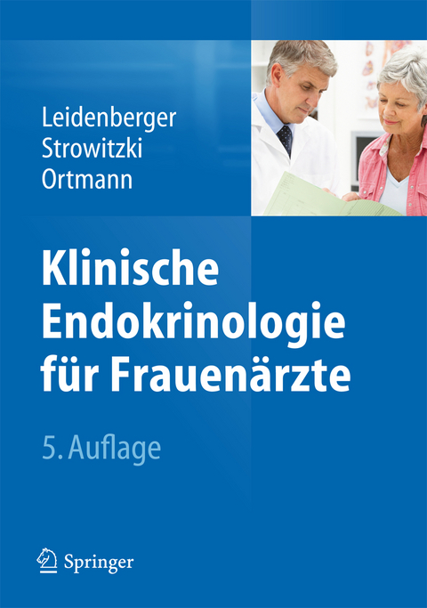 Klinische Endokrinologie für Frauenärzte - 