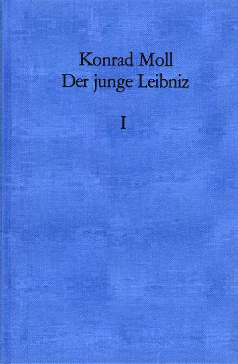 Der junge Leibniz / Band 1 - Konrad Moll