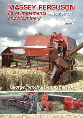 Massey Ferguson Implements and Machinery - George French, Dennis Burston