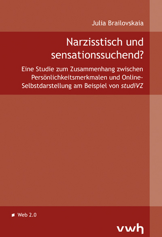 Narzisstisch und sensationssuchend?