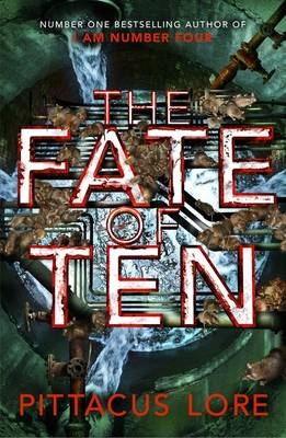 Fate of Ten -  Pittacus Lore