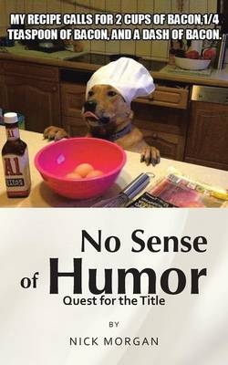 No Sense of Humor - Nick Morgan