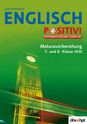 Englisch positiv! Maturavorbereitung
