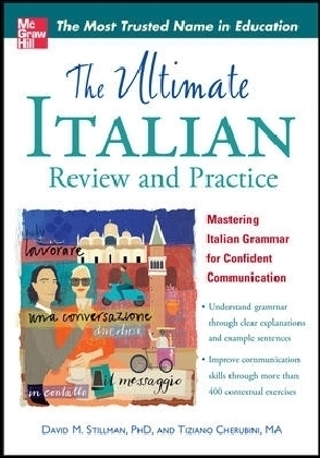 The Ultimate Italian Review and Practice - David Stillman, Tiziano Cherubini