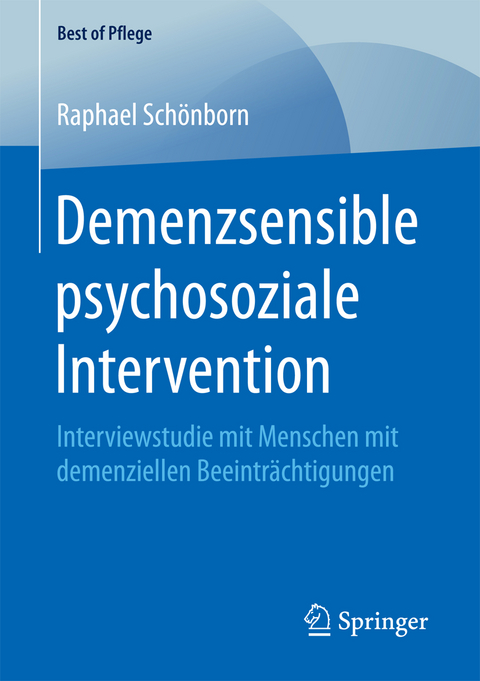 Demenzsensible psychosoziale Intervention - Raphael Sch&ouml;nborn